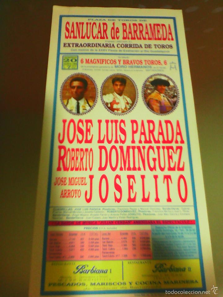 Tauromaquia: CARTEL DE TOROS EN SANLUCAR. A&Ntilde;O 1989. J.L.PARADA, ROBERTO DOMINGUEZ, JOSELITO.