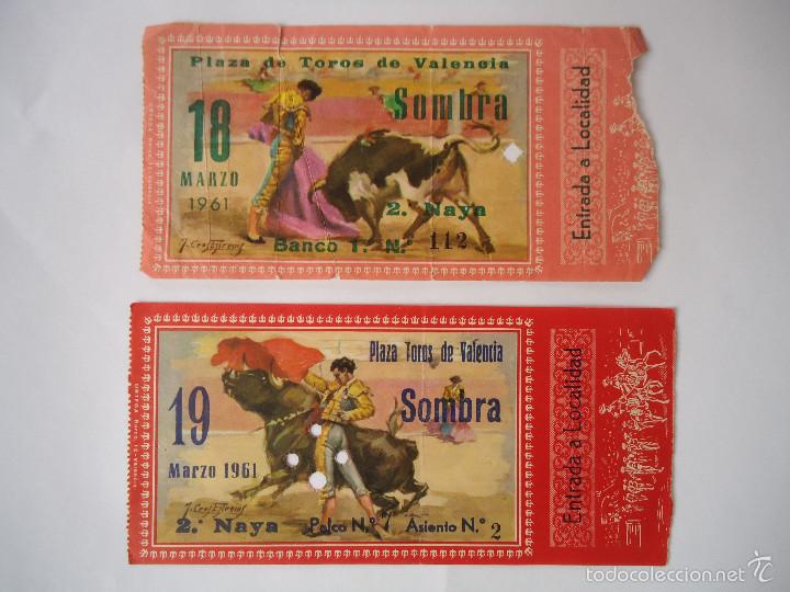 Stierkampf: 2 entradas de toros del 18 y 19 de marzo de 1961de la plaza de toros de valencia