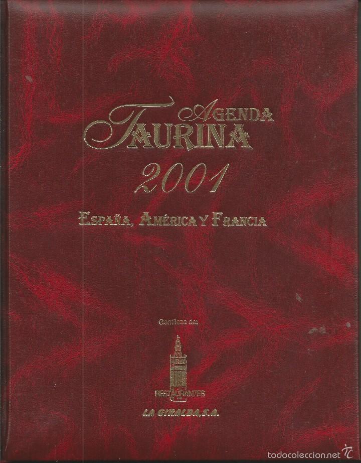 Tauromaquia: Agenda Taurina 2001. Espa&ntilde;a. Am&eacute;rica. Francia. Portugal. Madrid, Ediciones Temple, MADRID 2000 NUEVO