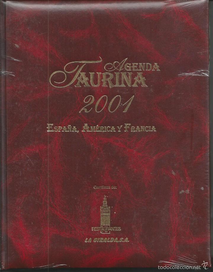 Tauromaquia: Agenda Taurina 2001.Espa&ntilde;a.Am&eacute;rica. Francia. Portugal.Madrid, Ediciones Temple,MADRID 2000 ENFUNDADO