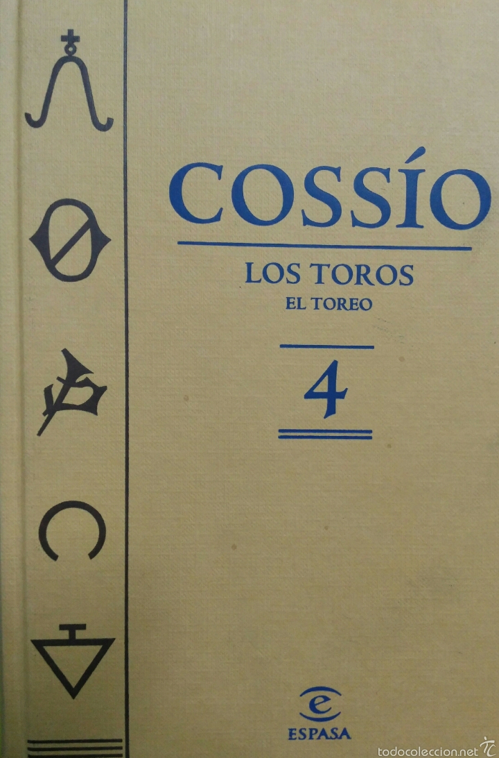 Tauromaquia: COSSIO LOS TOROS 4 EL TOREO ESPASA - Foto 1