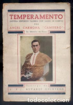 Tauromaquia: TEMPERAMENTO. NOVELA HISTORICA TAURINA CON GARBO DE CUENTO. CARMONA (CAMISERO), A.  A-TO-1183