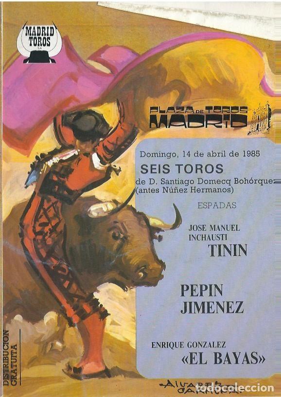 Tauromaquia: PROGRAMA PLAZA DE TOROS LAS VENTAS MADRID.DEL 14 DE ABRIL 1985. - Foto 1