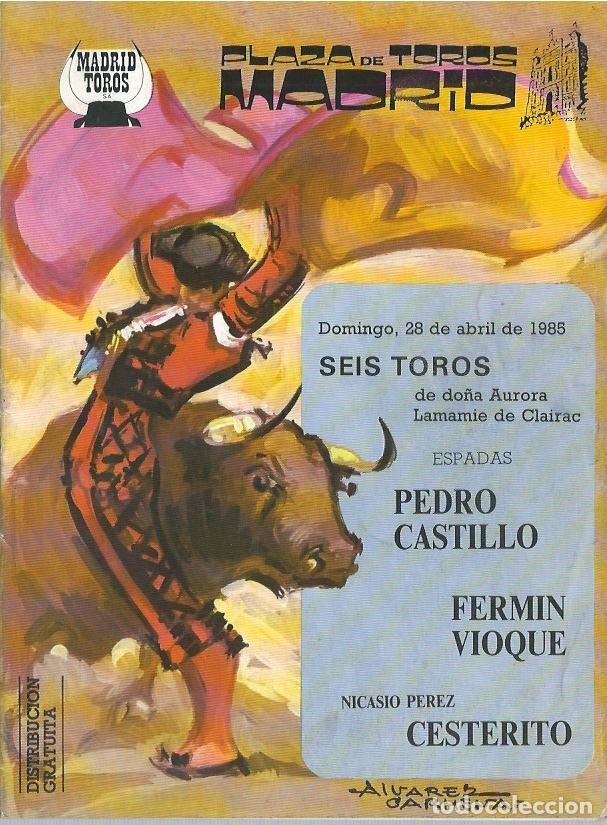 Tauromaquia: PROGRAMA PLAZA DE TOROS LAS VENTAS MADRID.DEL 28 DE ABRIL 1985. - Foto 1