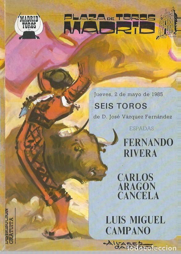 Tauromaquia: PROGRAMA PLAZA DE TOROS LAS VENTAS MADRID.DEL 2 DE MAYO 1985. - Foto 1