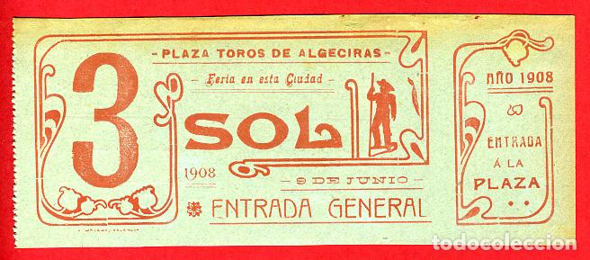 Tauromachia: ANTIGUA ENTRADA TOROS, PLAZA DE ALGECIRAS CADIZ , 1908 , ORIGINAL , ET 2383