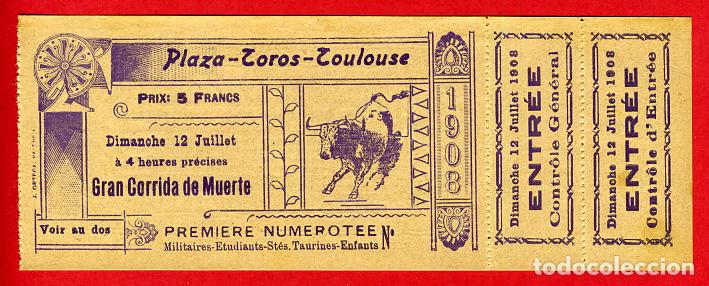 Tauromaquia: ANTIGUA ENTRADA TOROS, PLAZA DE TOULOUSE FRANCIA , 1908 , ORIGINAL , ET 2388