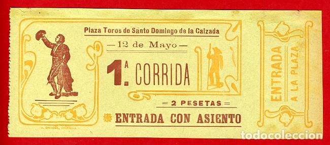 Tauromachia: ANTIGUA ENTRADA TOROS, PLAZA SANTO DOMINGO DE LA CALZADA RIOJA , 1908 ,ORIGINAL , ET 2390
