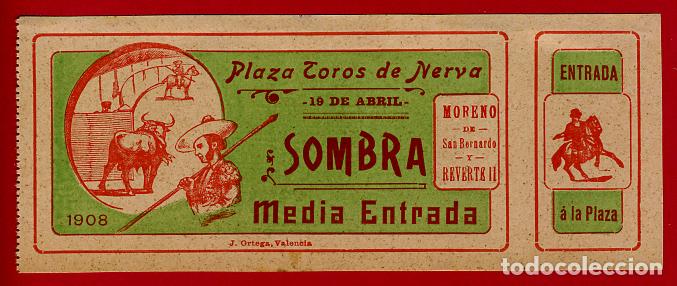 Tauromachia: ANTIGUA ENTRADA TOROS, PLAZA DE NERVA , HUELVA , 1908 ,ORIGINAL , ET 2411