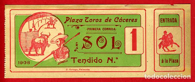 Tauromachia: ANTIGUA ENTRADA TOROS, PLAZA DE CACERES , 1908 ,ORIGINAL , ET 2425