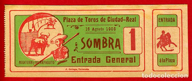 Tauromachia: ANTIGUA ENTRADA TOROS, PLAZA DE CIUDAD REAL , 1908 ,ORIGINAL , ET 2427