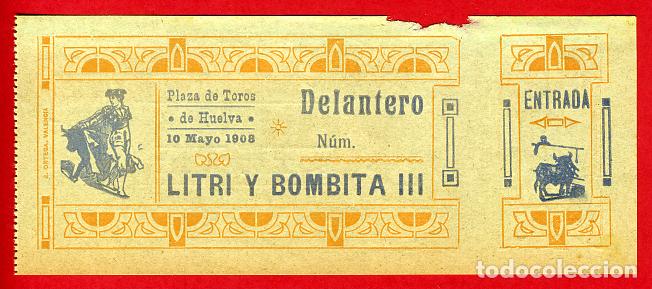 Tauromachia: ANTIGUA ENTRADA TOROS, PLAZA DE HUELVA , 1908 ,ORIGINAL , ET 2449