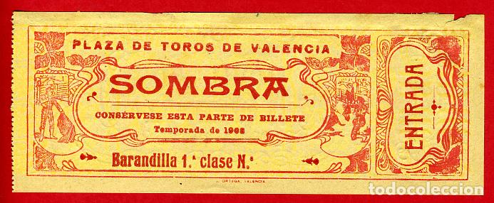 Stierkampf: ANTIGUA ENTRADA TOROS, PLAZA DE VALENCIA, NOVILLADA FERIA , 1908 ,ORIGINAL , ET 2456
