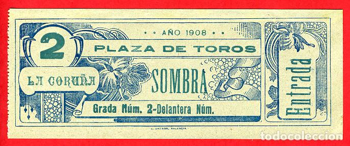 Stierkampf: ANTIGUA ENTRADA TOROS, PLAZA DE LA CORU&Ntilde;A , 1908 , ORIGINAL , ET 2475