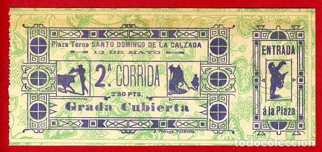 Tauromaquia: ANTIGUA ENTRADA TOROS, PLAZA SANTO DOMINGO DE LA CALZADA RIOJA , 1908 ,ORIGINAL , ET 2494