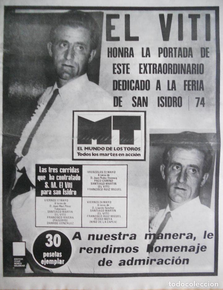 Tauromachie: REVISTA. EL MUNDO DE LOS TOROS. EDICCION  EXTRAORDINARIA. 7 MAYO 1974. EL VITI. GREGORIO TEBAR.