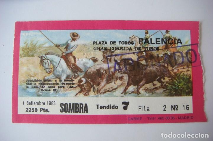 Tauromaquia: ENTRADAS DE TOROS EN PALENCIA A&Ntilde;O 1983 FERIA LOTE DE 5 ENTRADAS FECHAS DISTINTAS,CAJ-N&ordm;-29