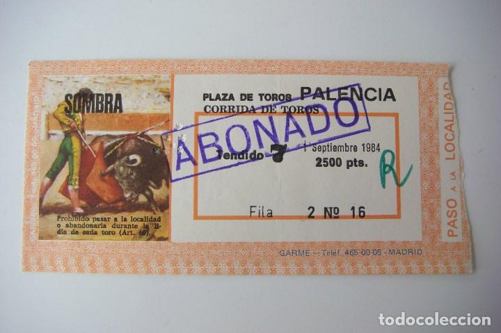 Tauromaquia: ENTRADAS DE TOROS EN PALENCIA A&Ntilde;O 1984 FERIA LOTE DE 6 ENTRADAS FECHAS DISTINTAS,CAJ-N&ordm;-29