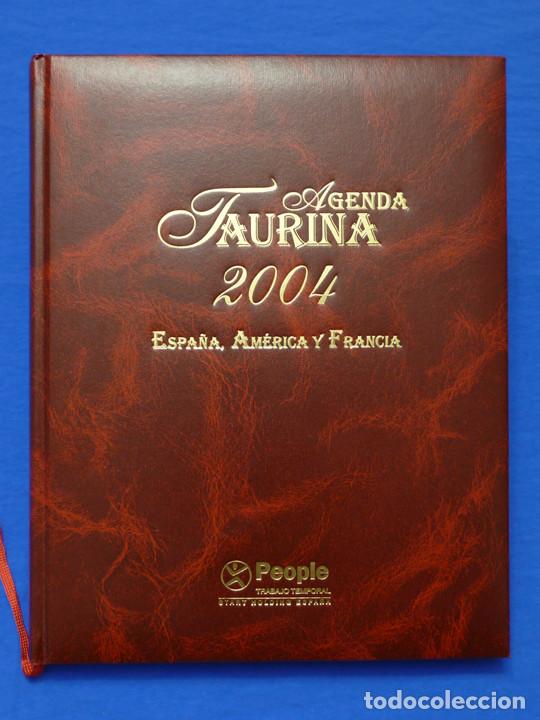 Tauromaquia: AGENDA TAURINA 2004. ESPA&Ntilde;A, AM&Eacute;RICA Y FRANCIA. Ediciones Temple. Edici&oacute;n con &eacute;nfasis en Zaragoza