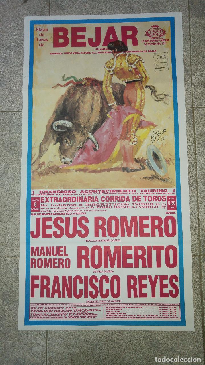 Tauromachie: CARTEL PLAZA DE TOROS DE BEJAR. 1992. JESUS ROMERO. ROMERITO. FRANCISCO REYES. 86 X 46 CM
