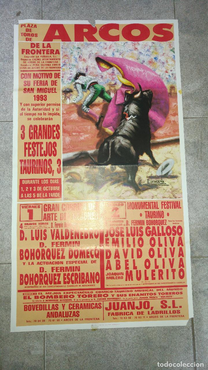 Tauromaquia: CARTEL PLAZA DE TOROS DE ARCOS. 1993. FERIA DE SAN MIGUEL. MULERITO, VALDENEBRO, GALLOSO, 90X50 CM
