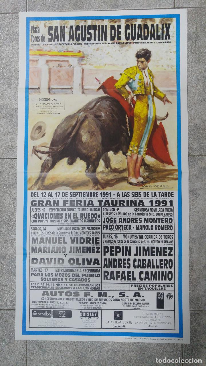 Tauromaquia: CARTEL. PLAZA DE TOROS SAN AGUSTIN DE GUADALIX. 1991. DAVID OLIVA. PEPIN JIMENEZ. RAFA CAMINO.