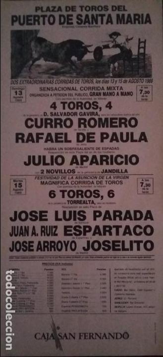 Tauromaquia: CARTEL. PUERTO DE SANTA MAR&Iacute;A.JOS&Eacute; L. PARADA. ESPARTACO. JOSELITO. GANADER&Iacute;A TORREALTA.  1989