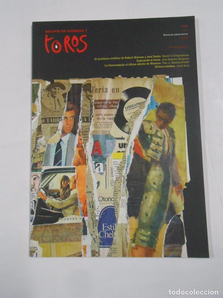 Tauromachie: REVISTA DE CULTURA TAURINA. BOLETIN DE LOTERIAS Y TOROS N&ordm; 19. 2009. TDKR32