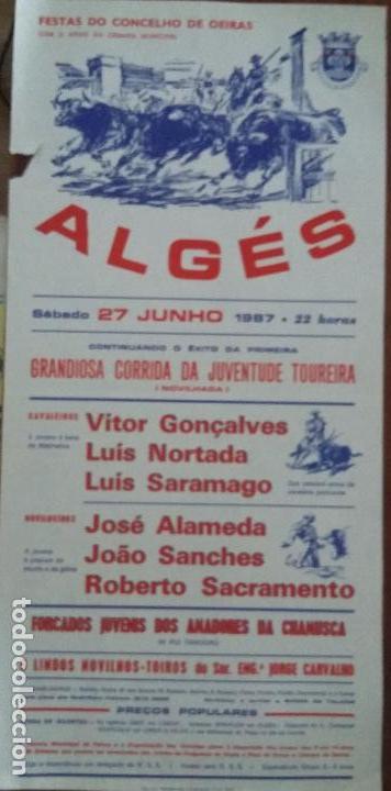Tauromaquia: CARTEL DE TOROS. ALG&Eacute;S. V. GONCALVES. L. SARAMAGO. L. NORTADA. J. ALAMEDA. GAN. J. CARVALHO. 1987