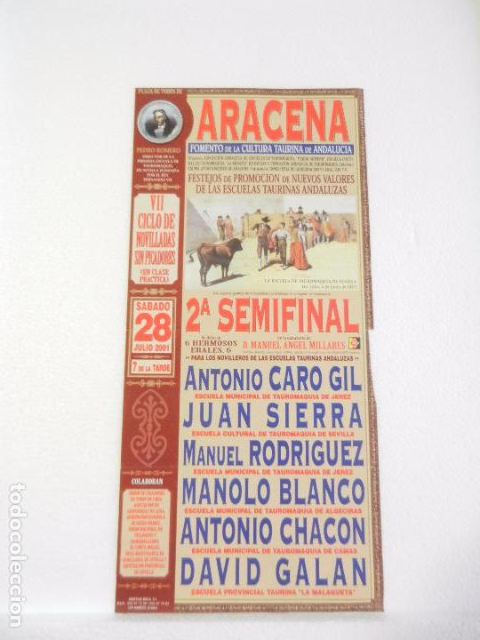 Stierkampf: CARTEL DE TOROS EN ARACENA. 28 DE JULIO 2001. GANADER&Iacute;A MILLARES. CARO GIL, SIERRA, BLANCO.