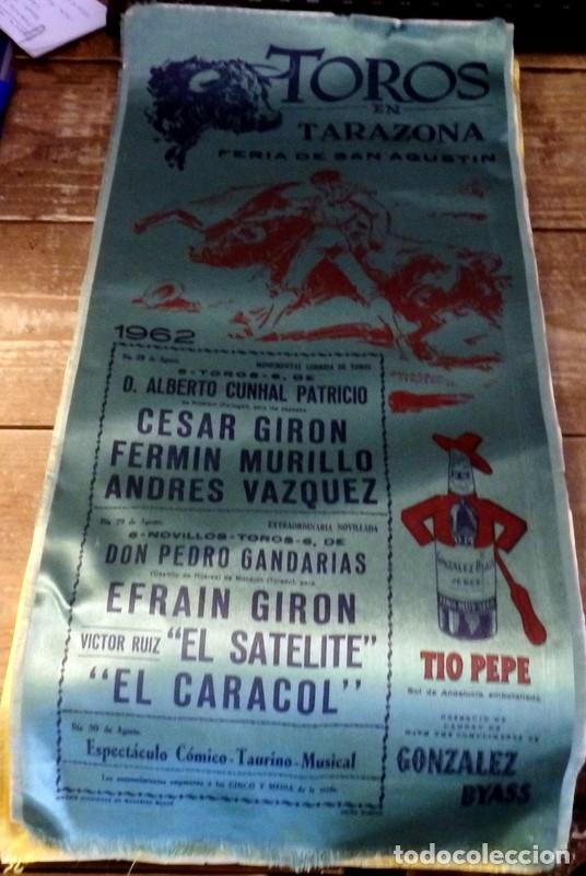 Tauromaquia: CARTEL DE TOROS EN SEDA, TARAZONA, 1962, FERIA DE SAN AGUSTIN, 24X50 CMS