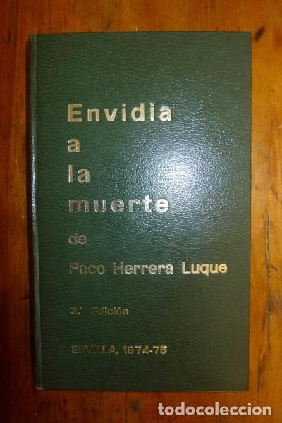 Tauromaquia: HERRERA LUQUE, Paco. Envidia a la muerte - Foto 1