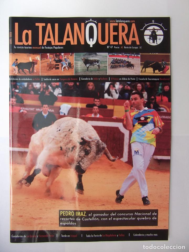 Bullfighting: LA TALANQUERA N&ordm; 46. REVISTA TAURINA DE FESTEJOS POPULARES. ABRIL 2008. PEDRO IMAZ. TDKR49