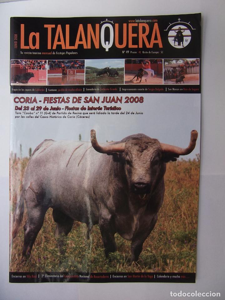 Bullfighting: LA TALANQUERA N&ordm; 49. REVISTA TAURINA DE FESTEJOS POPULARES. JUNIO 2008. SAN JUAN CORIA. TDKR49
