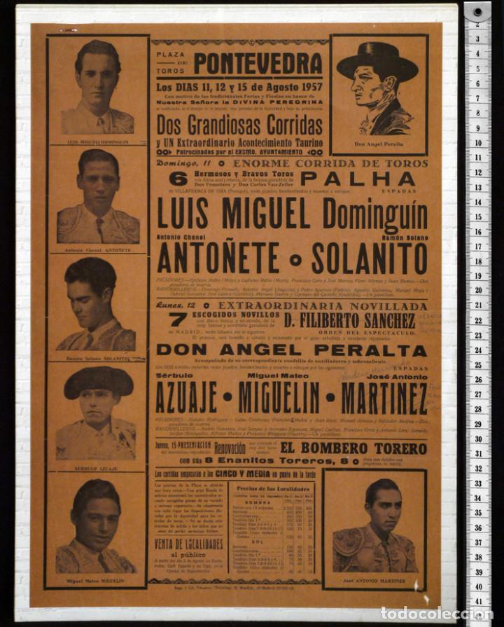 Tauromaquia: REPRODUCCI&Oacute;N CARTEL TAURINO, HISTORIA PLAZA DE PONTEVEDRA. LUIS MIGUEL DOMINGU&Iacute;N Y 'ANTO&Ntilde;ETE', 1957