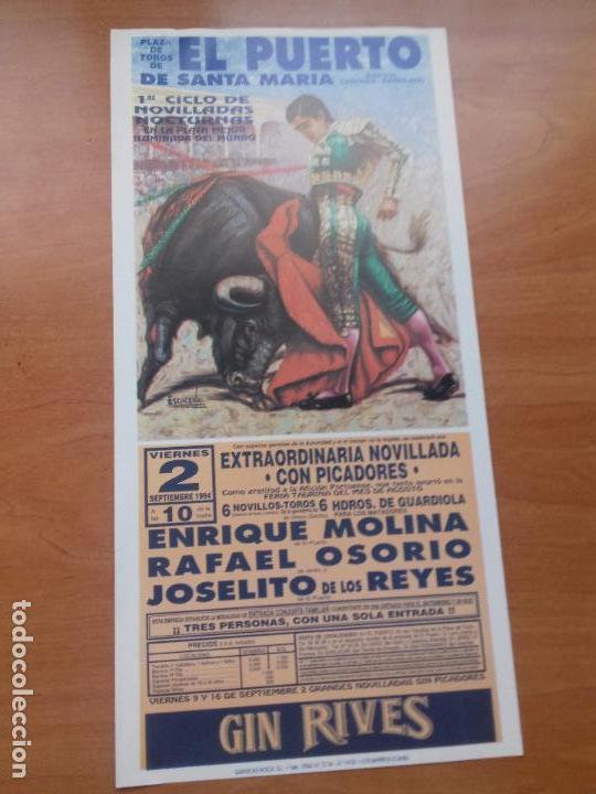 Tauromaquia: CARTEL. PUERTO DE SANTA MARIA. 1994. ENRIQUE MOLINA. RAFAEL OSORIO. JOSELITO DE LOS REYES. NOCTURNA.