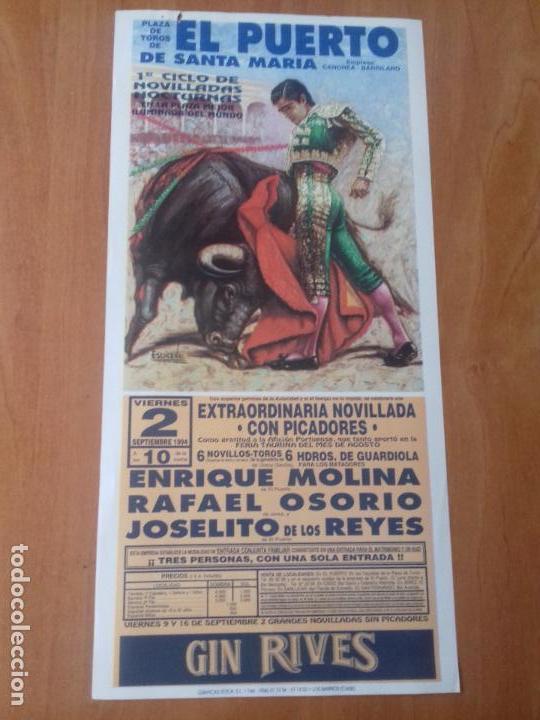 Tauromaquia: CARTEL. EL PUERTO DE SANTA MARIA. 1994. ENRIQUE MOLINA. RAFAEL OSORIO. JOSELITO DE LOS REYES.