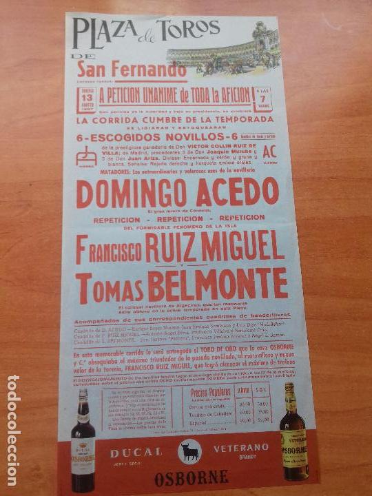 Tauromaquia: CARTEL. SAN FERNANDO. 1967. LA CORRIDA CUMBRE DE LA TEMPORADA. DOMINGO ACEDO. FRANCISCO RUIZ MIGUEL.