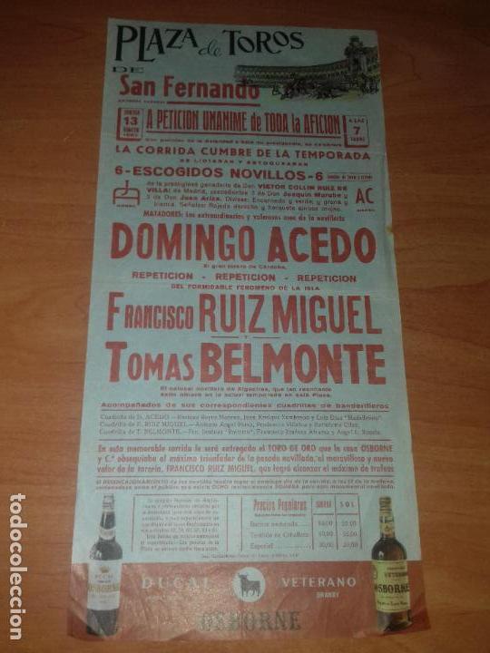 Tauromaquia: CARTEL. SAN FERNANDO. 1967. A PETICION UNANIME. DOMINGO ACEDO. F. RUIZ MIGUEL. TOMAS BELMONTE.