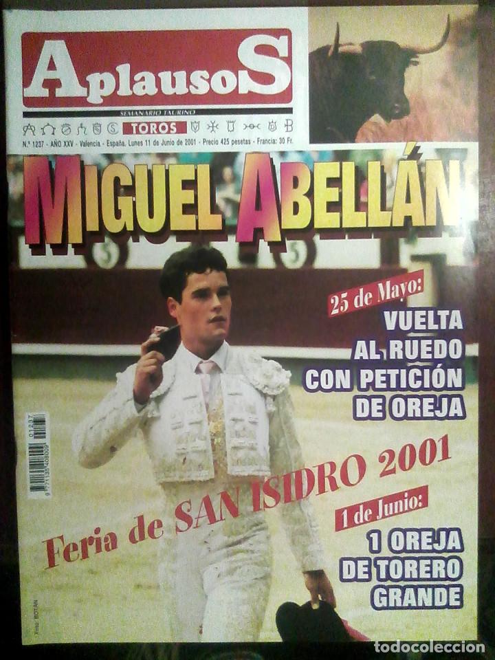 Tauromaquia: Revista Aplausos N.&ordm; 1237, 11 de junio 2001 - Miguel Abell&aacute;n, Feria de San Isidro