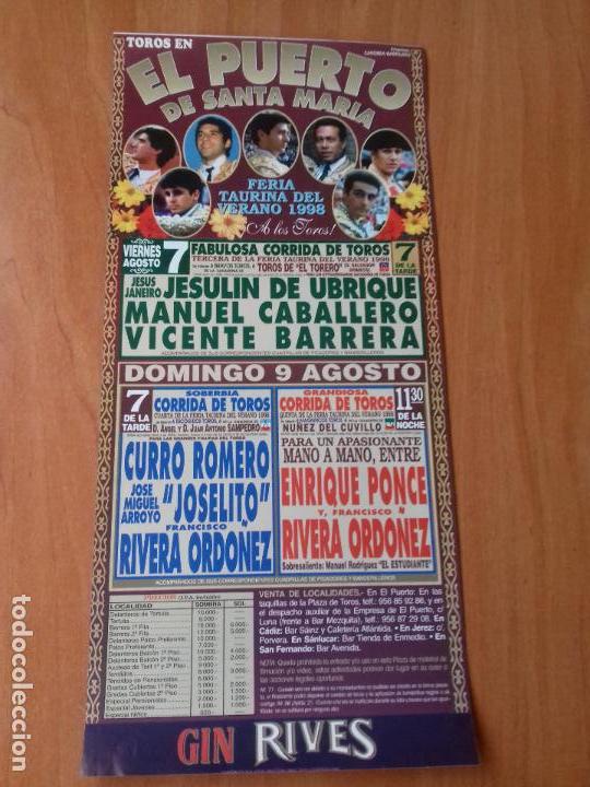 Tauromaquia: CARTEL. EL PUERTO. 1998. JESULIN DE UBRIQUE. M. CABALLERO. V. BARRERA. C.ROMERO. JOSELITO. RIVERA
