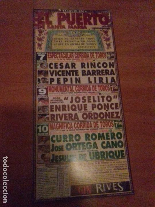 Tauromaquia: CARTEL. EL PUERTO. 1997. CESAR RINCON. VICENTE BARRERA. PEPIN LIRIA. JOSE MIGUEL ARROYO JOSELITO.