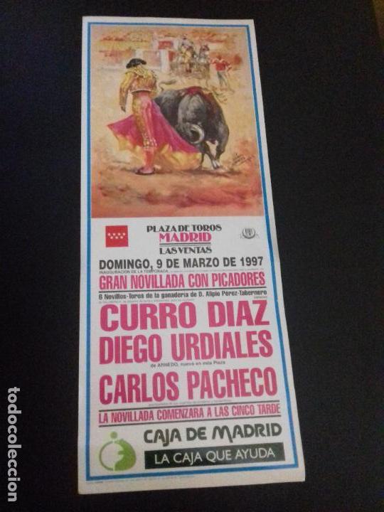 Stierkampf: CARTEL. MADRID. 1997. CURRO DIAZ. DIEGO URDIALES. CARLOS PACHECO.