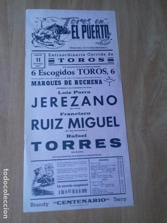 Tauromaquia: CARTEL. EL PUERTO. 1971. LUIS PARRA. FRANCISCO RUIZ MIGUEL. RAFAEL TORRES.