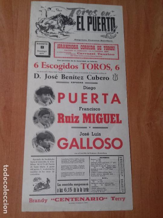 Tauromaquia: CARTEL. EL PUERTO. 1971. DIEGO PUERTA. FRANCISCO RUIZ MIGUEL. JOSE LUIS GALLOSO.