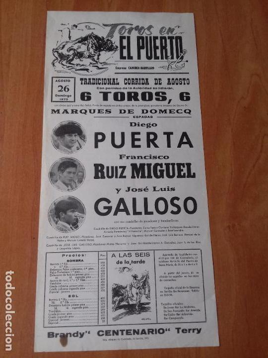 Tauromaquia: CARTEL. EL PUERTO. 1973. DIEGO PUERTA. FRANCISCO RUIZ MIGUEL. JOSE LUIS GALLOSO.