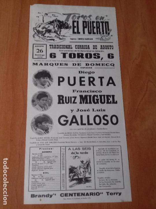 Tauromaquia: CARTEL. EL PUERTO. 1973. DIEGO PUERTA. FRANCISCO RUIZ MIGUEL. JOSE LUIS GALLOSO.