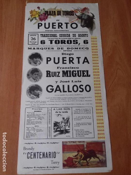 Tauromaquia: CARTEL. EL PUERTO. 1973. DIEGO PUERTA. FRANCISCO RUIZ MIGUEL. JOSE LUIS GALLOSO.