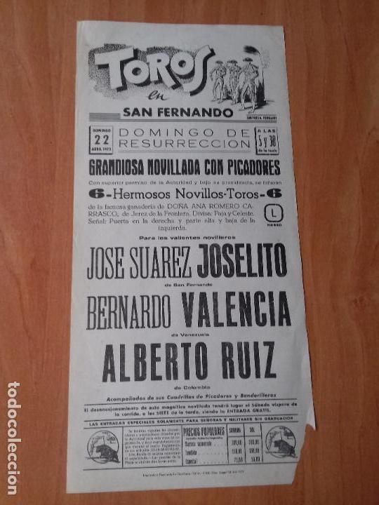 Tauromaquia: CARTEL. SAN FERNANDO. 1973. JOSE SUAREZ JOSELITO. BERNARDO VALENCIA. ALBERTO RUIZ.