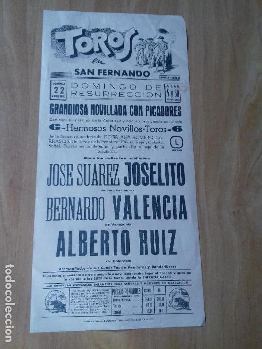 Tauromaquia: CARTEL. SAN FERNANDO . 1973. JOSE SUAREZ JOSELITO. BERNARDO VALENCIA. ALBERTO RUIZ.